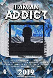 I Am an Addict