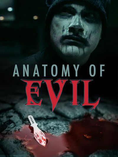 Anatomy of Evil (TV Movie 2019) 2019
