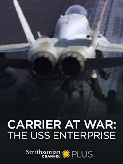Carrier at War: The USS Enterprise (2007)