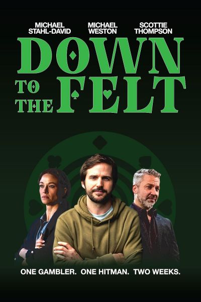 Down to the Felt (2025)