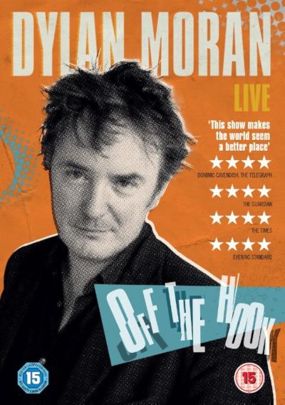 Dylan Moran: Off the Hook (2015)