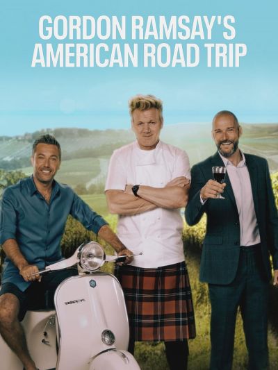 Gordon Ramsay’s American Road Trip (2021)