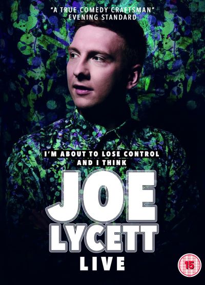 Joe Lycett: I'm About to Lose Control And I Think Joe Lycett, Live (2018)