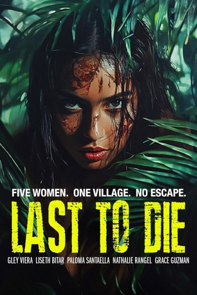 Last to Die (2025)