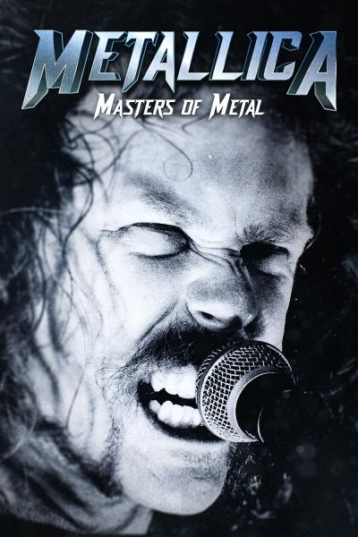 Metallica: Masters of Metal (2015)