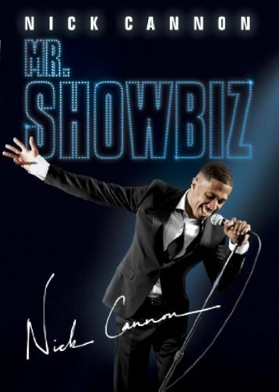 Nick Cannon: Mr. Showbiz (2011)