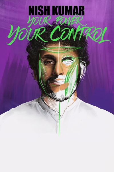 Nish Kumar: Your Power, Your Control (2023)