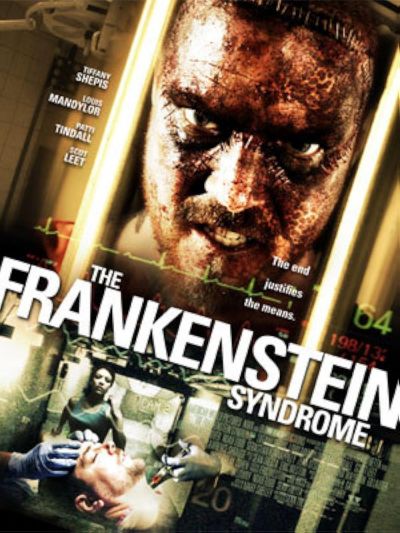 The Frankenstein Syndrome (2010)