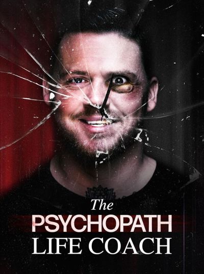 The Psychopath Life Coach (2023)
