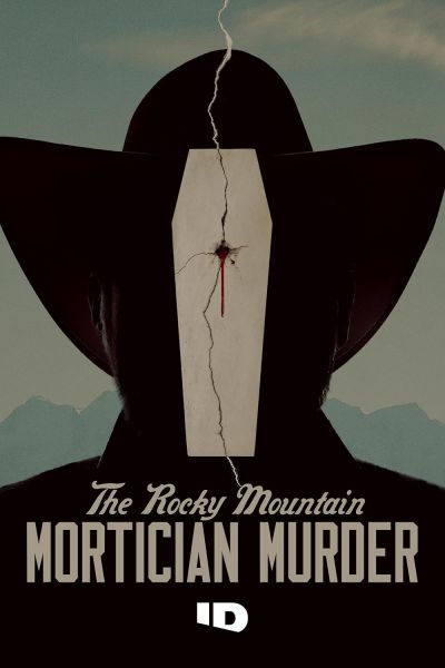 The Rocky Mountain Mortician Murder (2025)