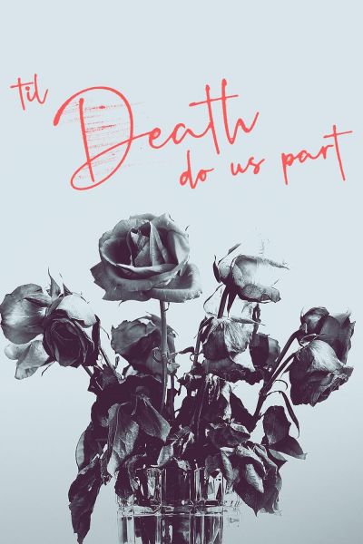 Til Death Do Us Part (2019) 2019