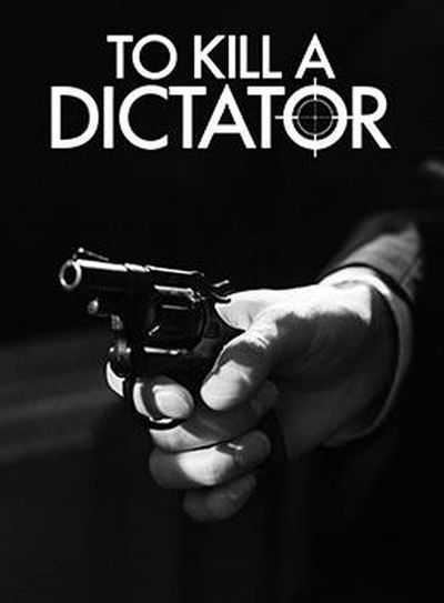 To Kill a Dictator (TV Series 2024– ) 2024