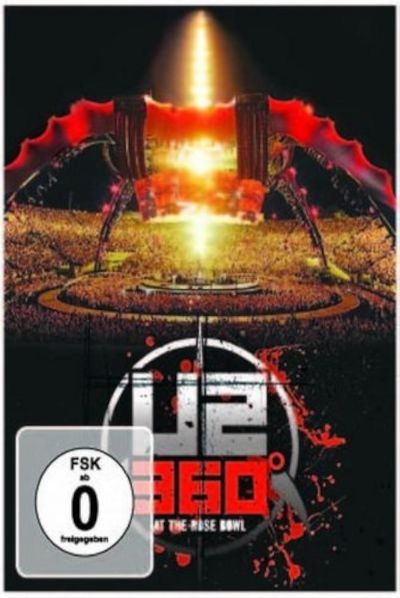 U2: 360° at the Rose Bowl (2010)
