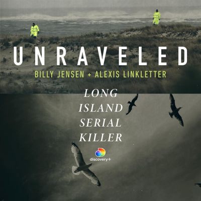 Unraveled: The Long Island Serial Killer (2021)